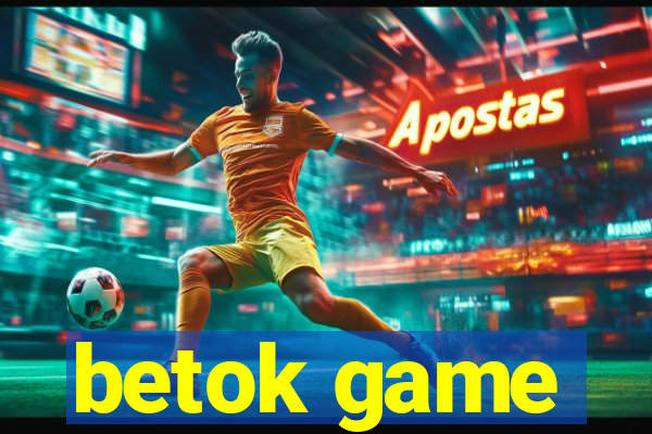betok game